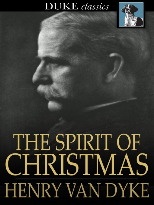Titeldetails für The Spirit of Christmas nach Henry Van Dyke - Verfügbar